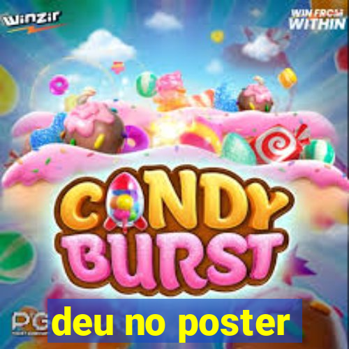 deu no poster